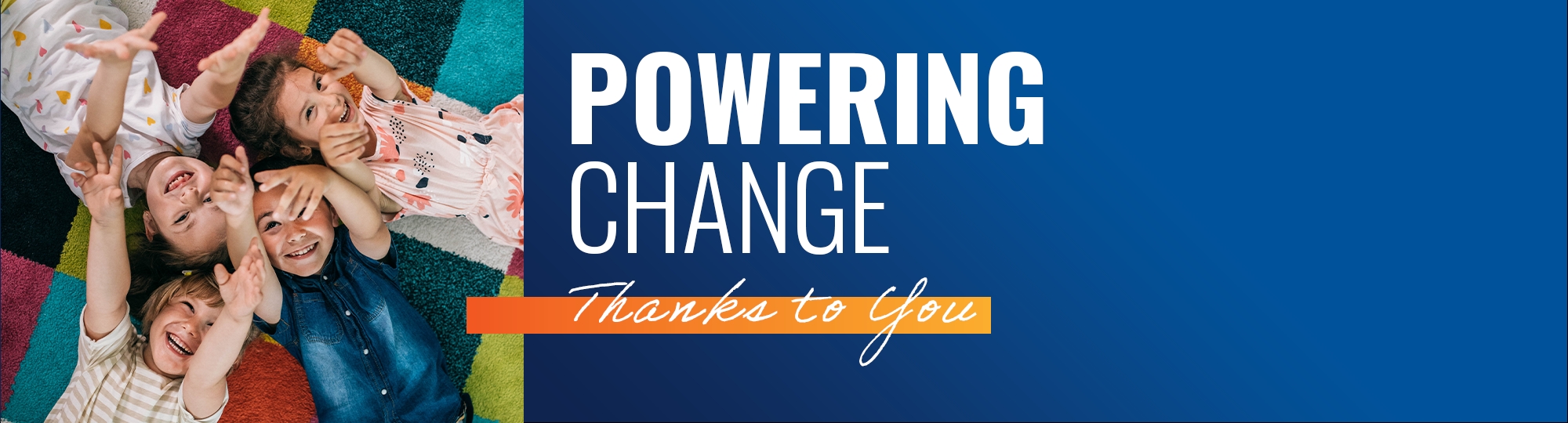 Sioux Empire United Way 2024 Campaign : Powering Change Thanks to You
